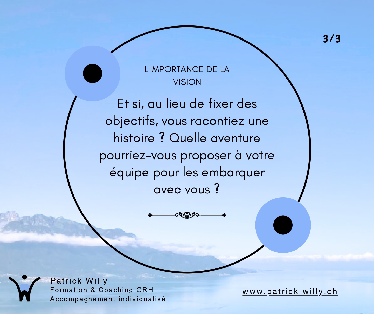 L'importance de la vision